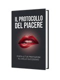 Protocollo del Piacere + BONUS